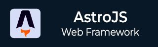 Astro JS Tutorial